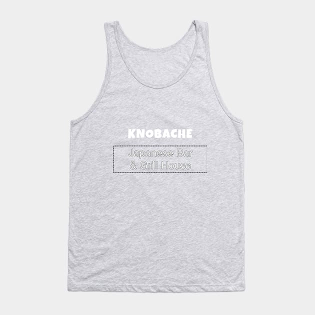 Knobache Bar & Grill Tank Top by Quirky Design Collective